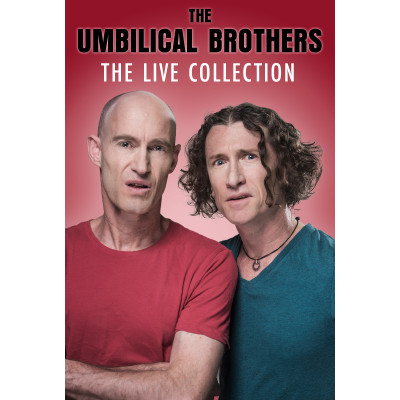 The Umbilical Brothers - The Live Collection VOD